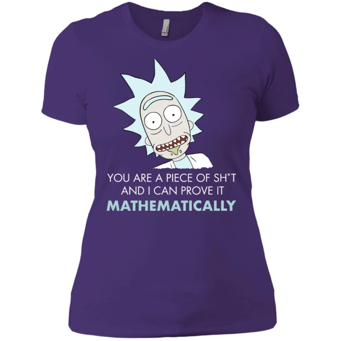 Rick And Morty Mathematical Proof Quote Women T-Shirt